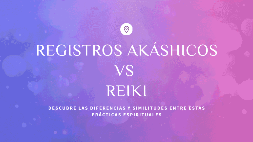Registros Akáshicos vs reiki